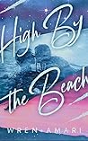 High By the Beach