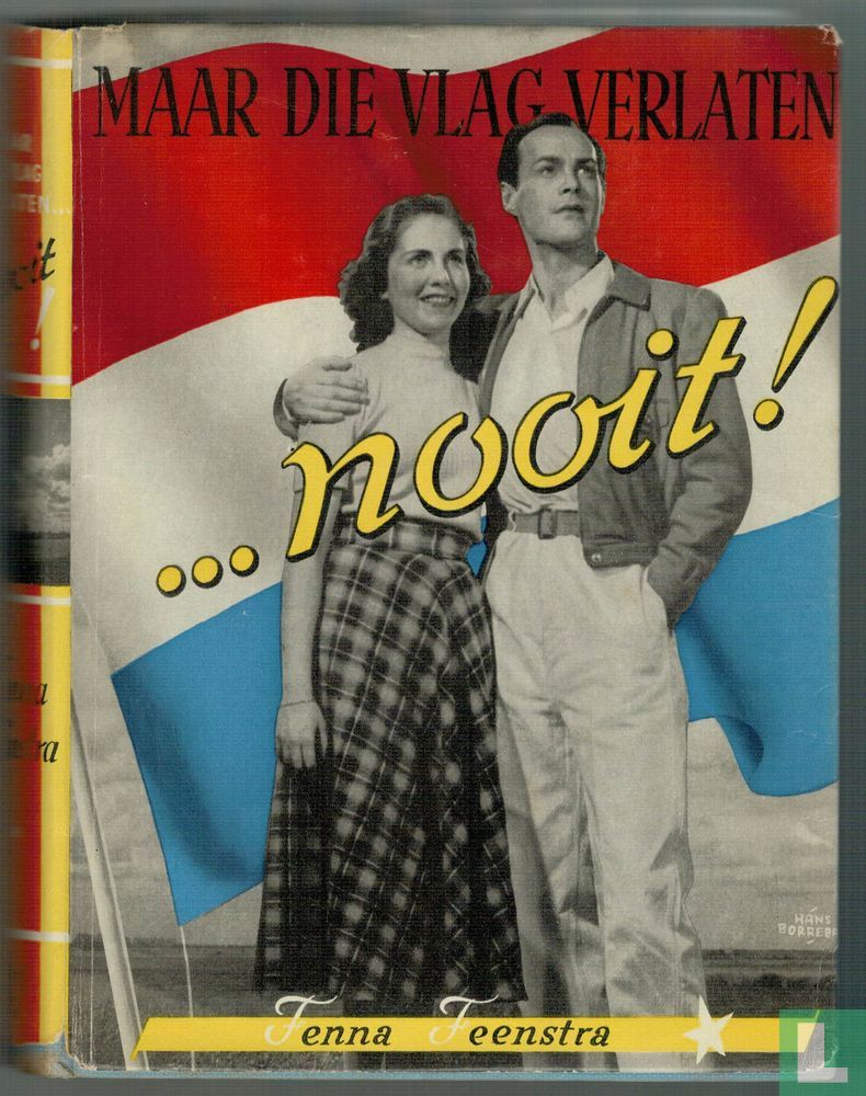 Maar die vlag verlaten... nooit!