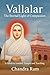 VALLALAR - THE ETERNAL LIGHT OF COMPASSION  by Chandra Ram