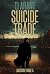 Suicide Trade by TJ Arant