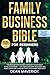 Family Business Bible for Beginners by Dean Maverick