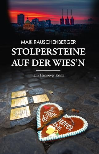 Stolpersteine auf der Wies'n: Regionaler Krimi (German Edition)