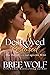 Destroyed & Restored by Bree Wolf