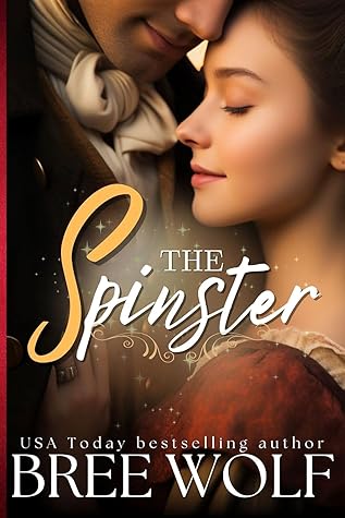 The Spinster (Ladies of Miss Bell's Finishing School #4)