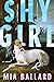 Shy Girl: A Novel