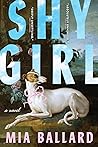 Shy Girl: A Novel
