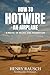 How to Hotwire an Airplane