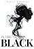 In The Black by Cheryll Northern
