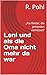 Leni und als die Oma nicht ...