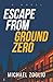 Escape From Ground Zero