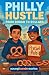 Philly Hustle: From Dough t...
