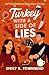 TURKEY WITH A SIDE OF LIES by EMILY R. TOWNSEND