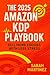 The 2025 Amazon KDP Playboo...