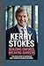 KERRY STOKES BIOGRAPHY by Marilyn May