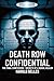 Death Row Confidential: The...