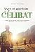 Vivre et apprécier son célibat
