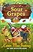 Sour Grapes by Karen MacInerney Sour Grapes by Karen MacInerney