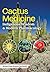 Cactus Medicine: Indigenous Wisdom and Modern Pharmacology