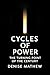 Cycles of Power: The Turnin...