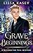 Grave Beginnings (A Beyond the Veil Mystery #1)