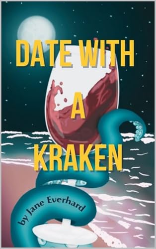 Date with a Kraken (Kindle Edition)