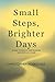 Small Steps, Brighter Days:...