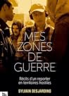 Mes zones de guerre