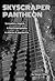 Skyscraper Pantheon by Steven Cline Skyscraper Pantheon by Steven Cline