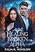 Healing the Broken Alpha: A...
