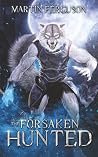 The Forsaken: Hunted