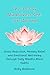 The 30-Day Mindfulness Self-Care Journal by Ruby Robinson