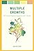 Multiple Growths by Rachel Reid
