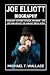 Joe Elliott Biography: From...