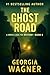 The Ghost Road by Georgia Wagner