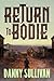 Return To Bodie