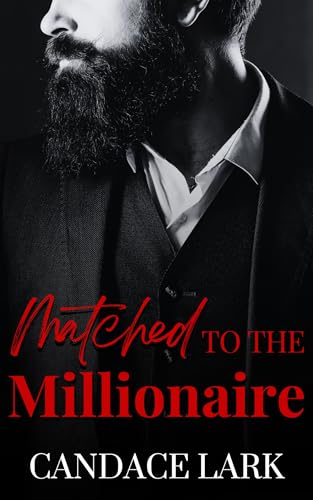 Matched to the Millionaire (Haversham City Millionaires)