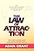 The Law of Attraction: The ...