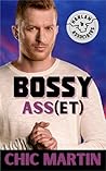 Bossy Ass(et)