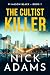 The Cultist Killer by Nick        Adams