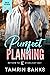 Purrfect Planning by Tamrin Banks