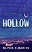 Hollow: Growing Pains book 1