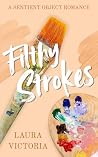 Filthy Strokes