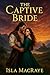The Captive Bride by Isla MacRaye