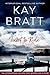 Ticket To Ride by Kay Bratt