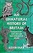 An Unnatural History of Britain: A Journey In Search of Our Non-Native Species