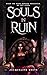 Souls in Ruin by Jacqueline White