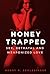 Honey Trapped