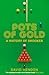 Pots of Gold: A History of Snooker