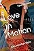 Love In Motion: Alex and Mi...