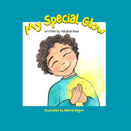 My Special Glow: Find out how to keep your soul shining bright! (Paperback)